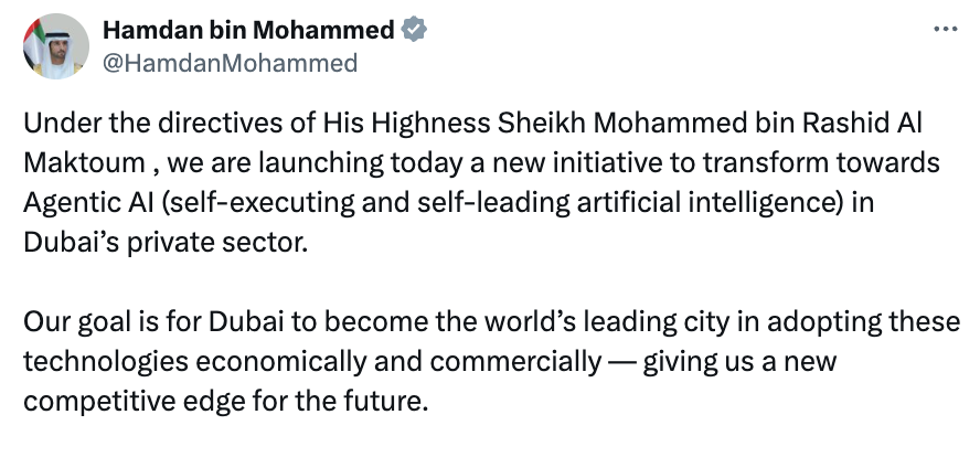 Tweet by Hamdan bin Mohammed announcing Dubai's initiative to transform the private sector with Agentic AI under the directives of Sheikh Mohammed bin Rashid Al Maktoum.